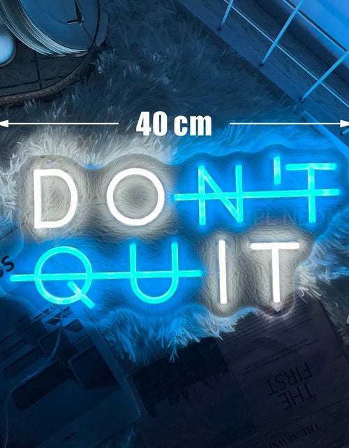 Load image into Gallery viewer, Neon Sign DON'T QUIT DO IT Neon Led Sign Inspirational Quote Game Room Bedroom Decor Wall Art Motivate Neon Light Gym Classroom

