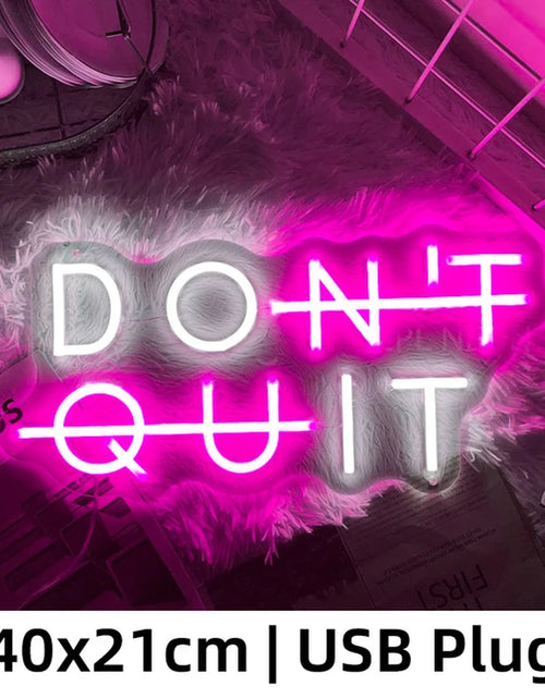 Load image into Gallery viewer, Neon Sign DON'T QUIT DO IT Neon Led Sign Inspirational Quote Game Room Bedroom Decor Wall Art Motivate Neon Light Gym Classroom
