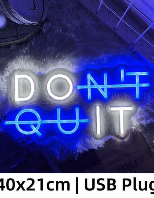 Load image into Gallery viewer, Neon Sign DON'T QUIT DO IT Neon Led Sign Inspirational Quote Game Room Bedroom Decor Wall Art Motivate Neon Light Gym Classroom
